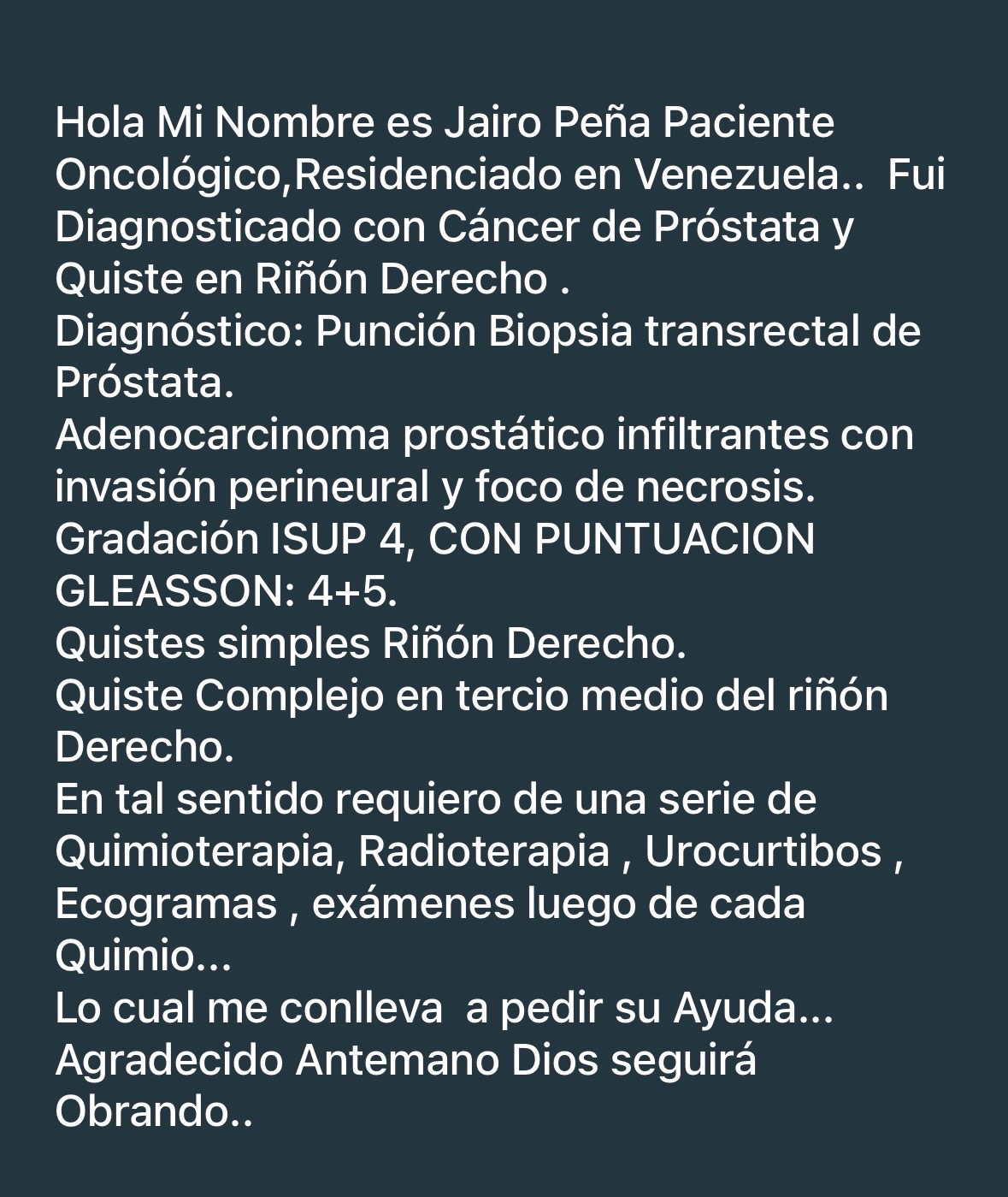Cancer de próstata y Quiste en riñón derecho! campaign photo, 7 of 8