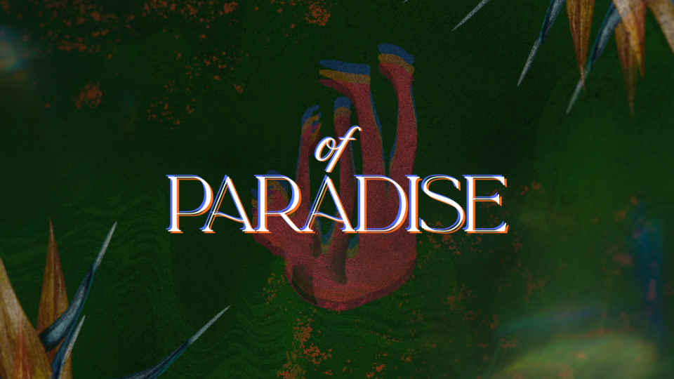 Of Paradise - A Film by Erin Thompson Crowdfunding campaign photo, 2 of 4
