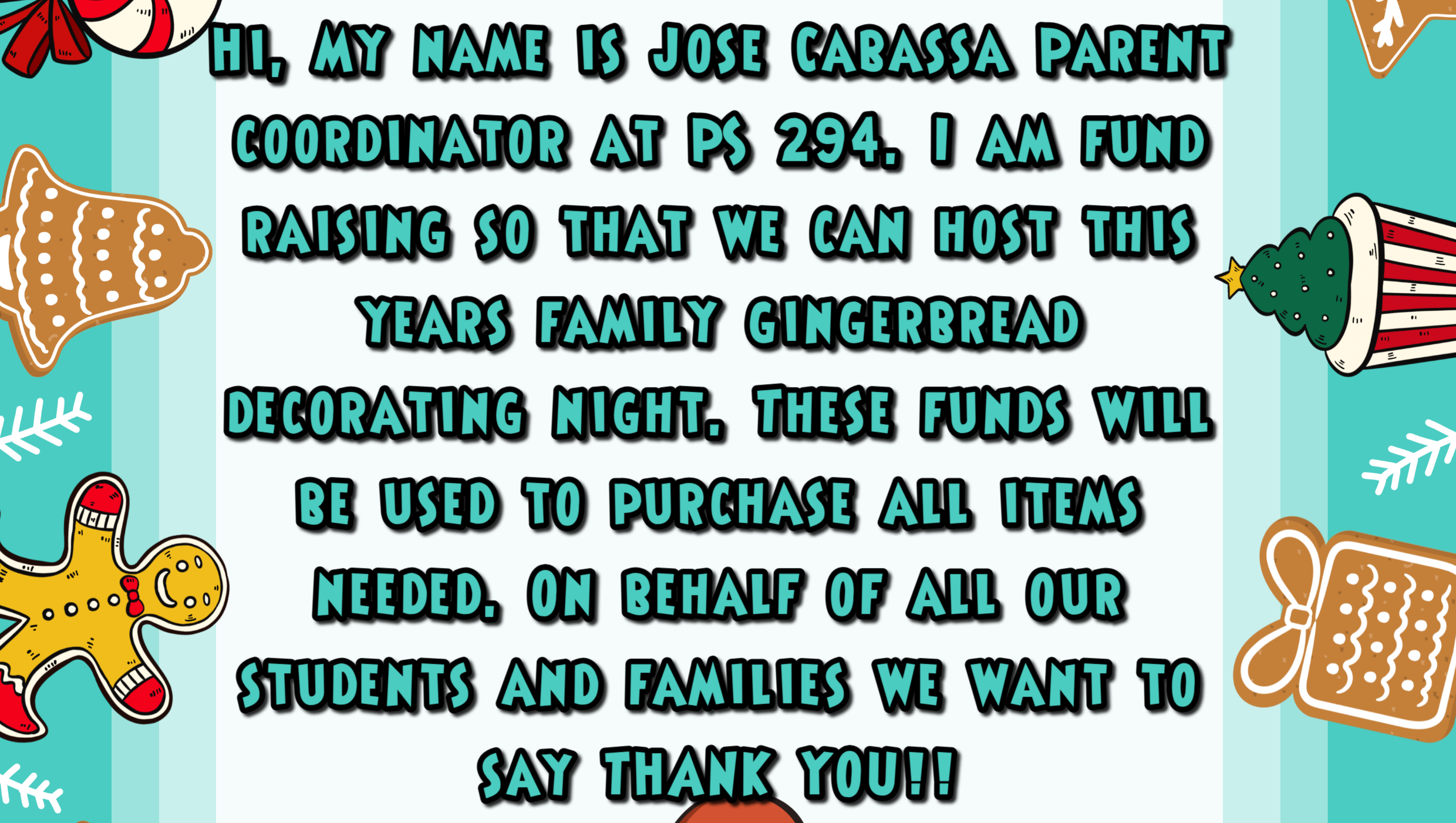 Fundraiser by Jose Cabassa : Support PS 294's Family Gingerbread Night