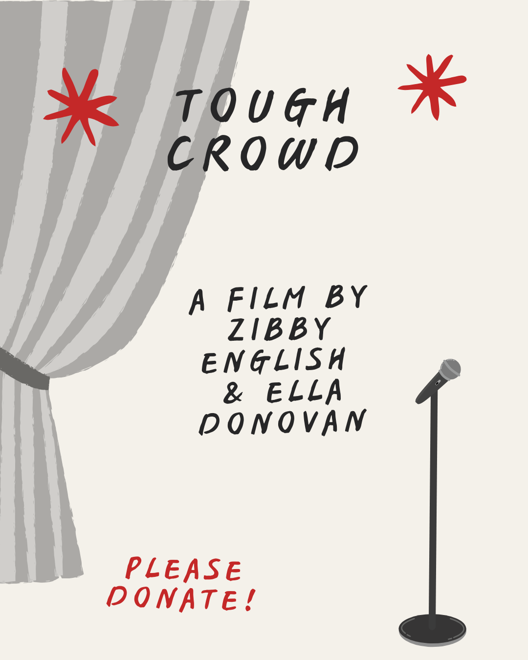 Support Zibby English's Short Film, 'Tough Crowd' campaign photo, 2 of 3