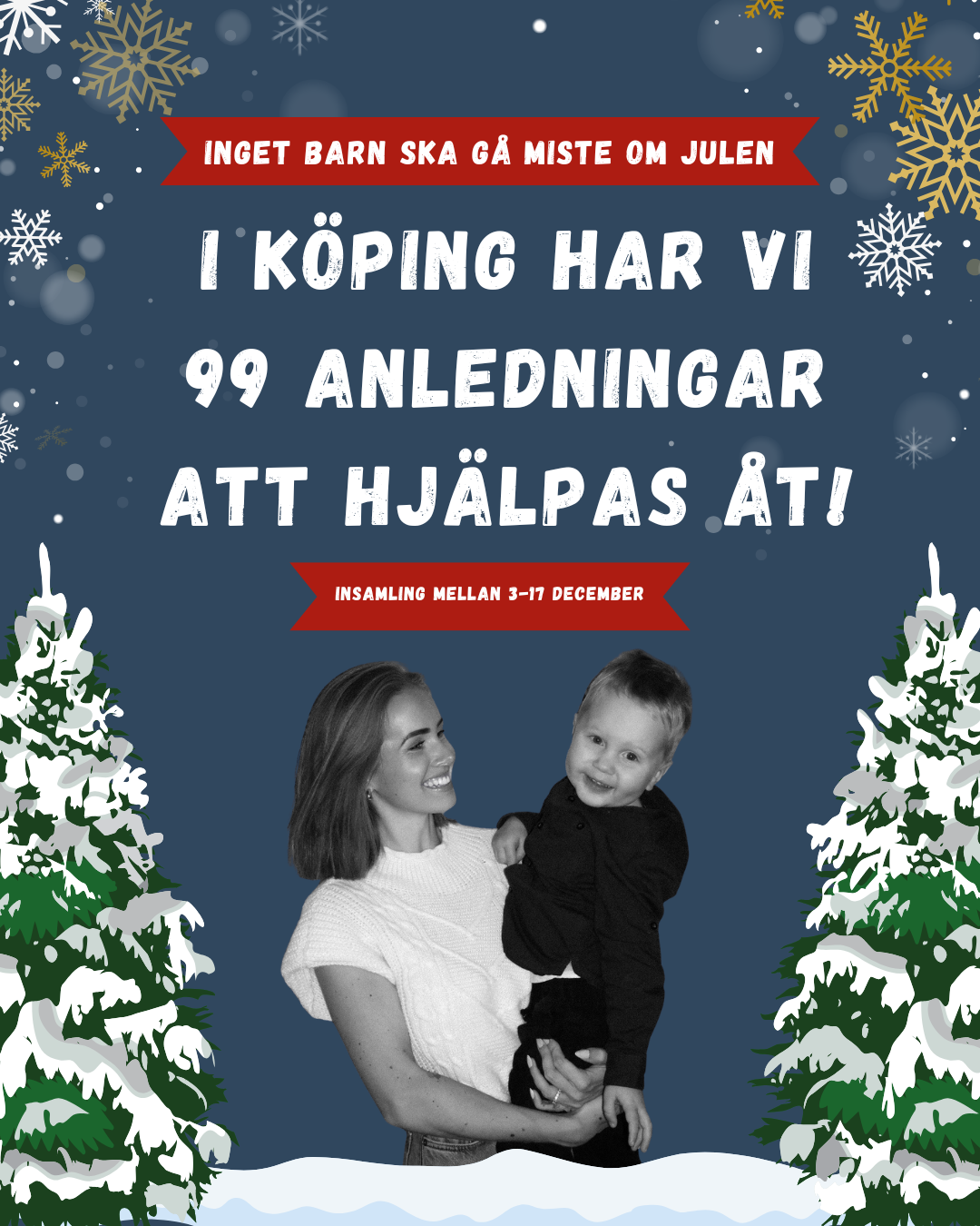 Inget barn ska gå miste om julen. campaign photo, 2 of 3