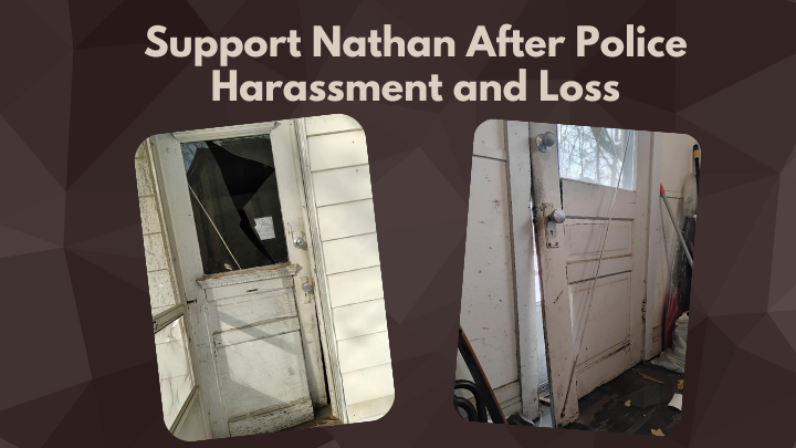 Support Nathan After Police Harassment and Loss campaign photo, 4 of 6