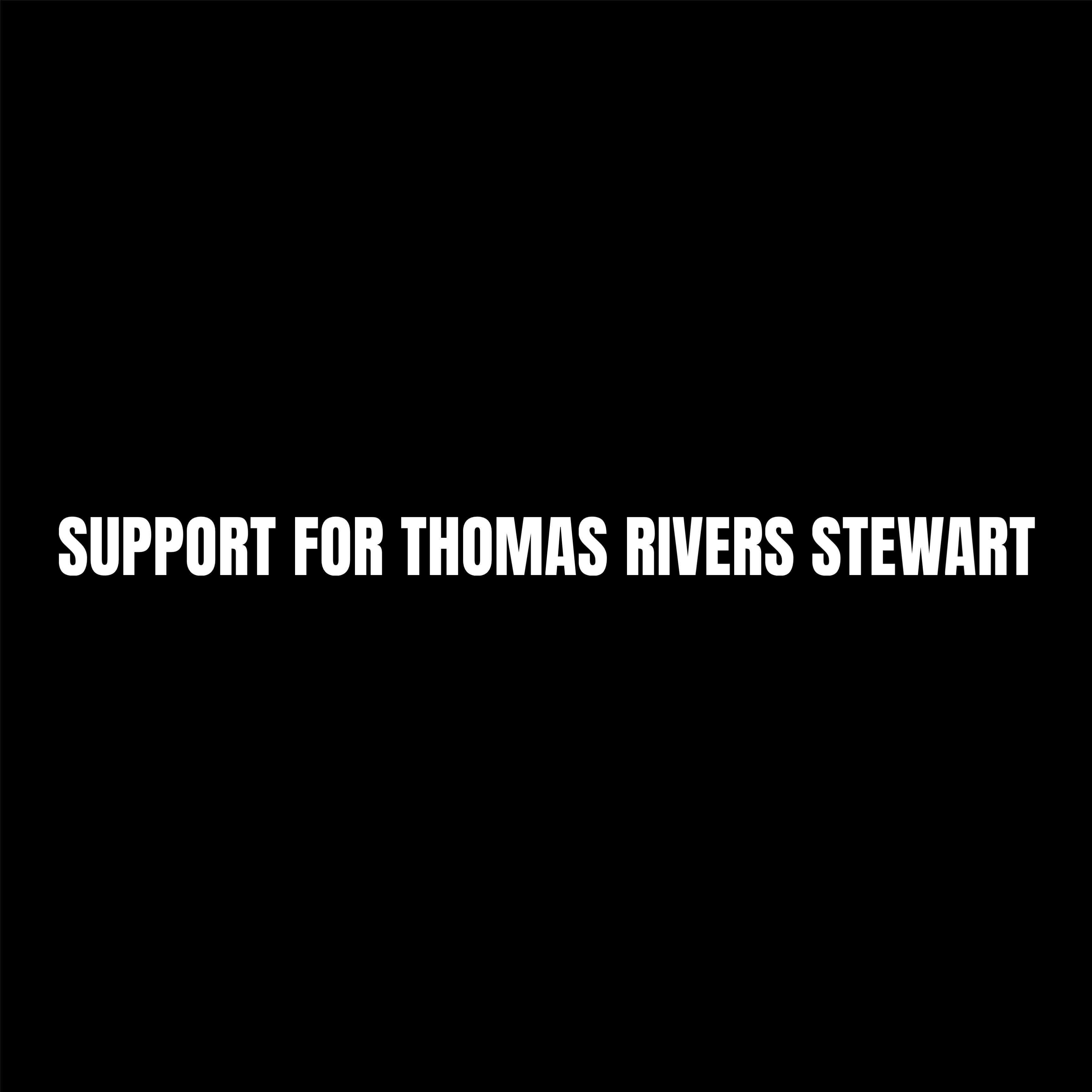 Support for Thomas Rivers Stewart campaign photo, 4 of 5