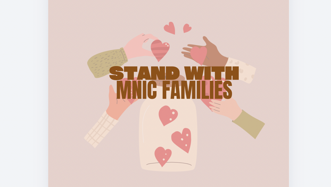 Mnic Fundraiser by Hannah Gowan : Stand with MNIC Students and Families