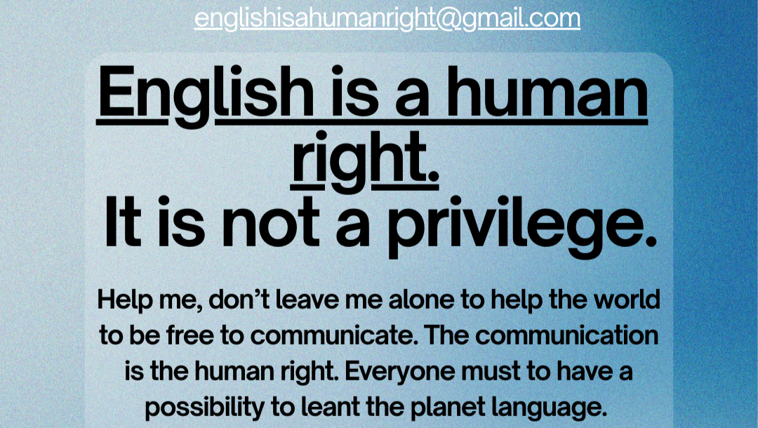English is not a privilege. It is a human right. photo