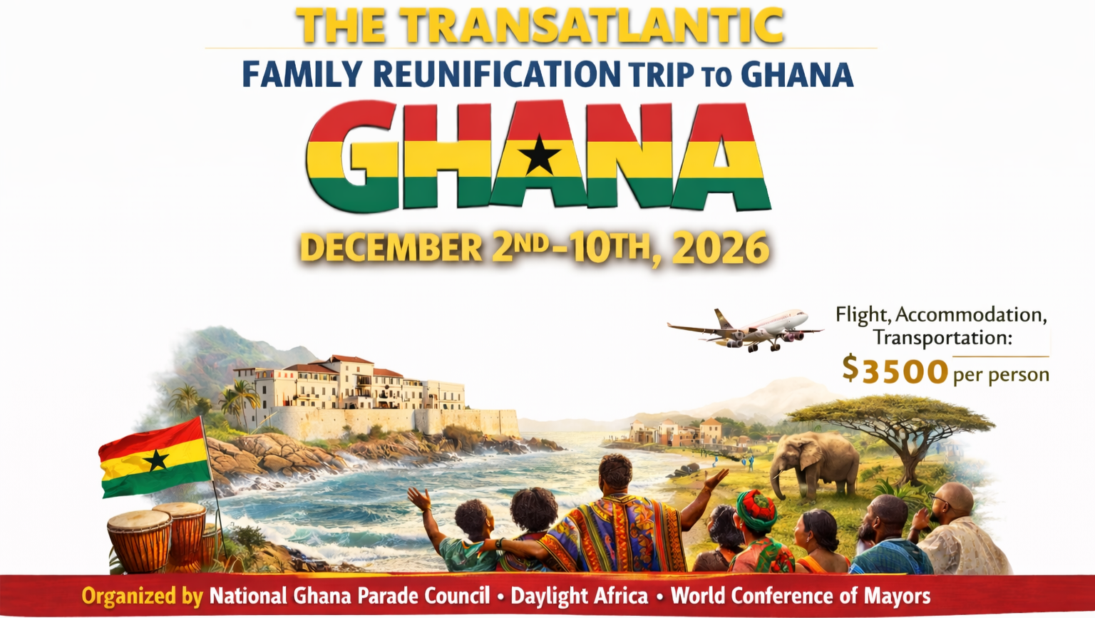 SUPPORT 10 PEOPLE TO VISIT GHANA THE FIRST TIME