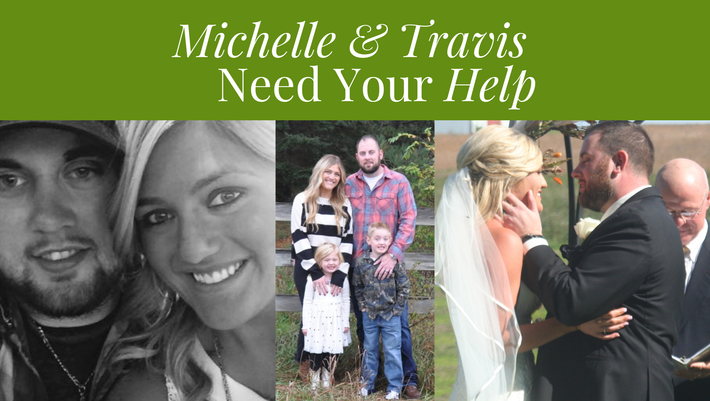 Help Michelle & Travis Through a Medical Crisis photo